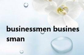 businessmen businessman 