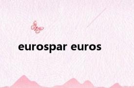 eurospar euros 