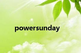 powersunday