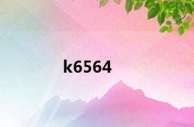 k6564