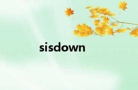 sisdown